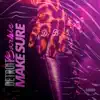 DETROIT BARBIE - Make Sure - Single